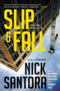 Title: Slip & Fall, Author: Nick Santora