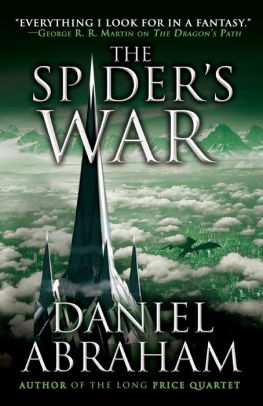 The Spider S War Dagger And The Coin Series 5 By Daniel Abraham Paperback Barnes Noble
