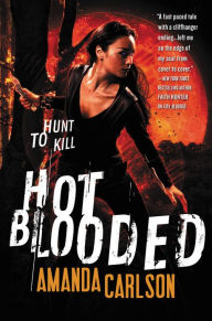 Title: Hot Blooded, Author: Amanda Carlson