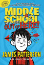 Get Me out of Here! (Middle School Series #2)