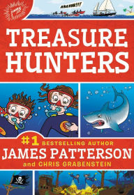Title: Treasure Hunters (Treasure Hunters Series #1), Author: James Patterson