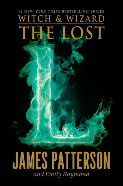 The Lost (Witch and Wizard Series #5)