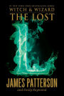 The Lost (Witch and Wizard Series #5)