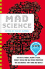 Alternative view 2 of Mad Science: Einstein's Fridge, Dewar's Flask, Mach's Speed, and 362 Other Inventions and Discoveries That Made Our World