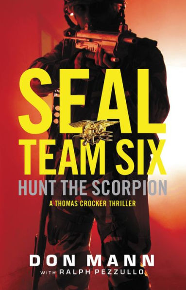 Hunt the Scorpion (SEAL Team Six Series #2)