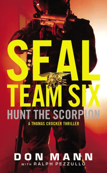 Hunt the Scorpion (SEAL Team Six Series #2)