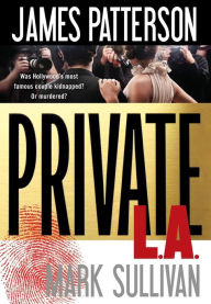 Title: Private L.A., Author: James Patterson