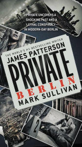 Title: Private Berlin, Author: James Patterson