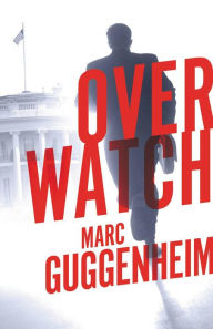 Title: Overwatch, Author: Marc Guggenheim