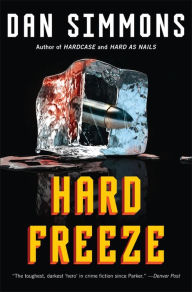 Title: Hard Freeze, Author: Dan Simmons