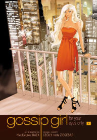 Title: Gossip Girl: The Manga, Vol. 1: For Your Eyes Only, Author: Cecily von Ziegesar