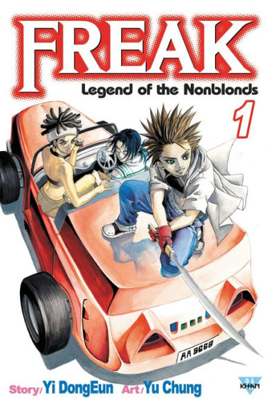 Freak, Vol. 1: Legend of the Nonblonds