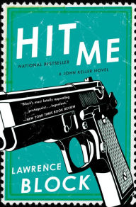 Title: Hit Me (Keller Series #5), Author: Lawrence Block