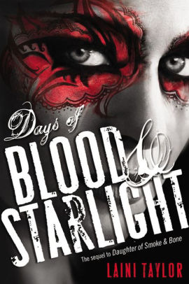 Days Of Blood And Starlight Daughter Of Smoke And Bone Series 2 By Laini Taylor Nook Book Ebook Barnes Noble