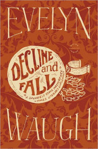 Title: Decline and Fall, Author: Evelyn Waugh