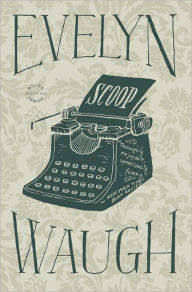 Title: Scoop, Author: Evelyn Waugh