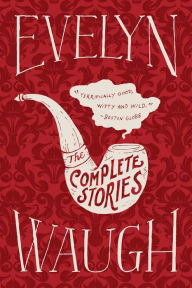 Title: The Complete Stories, Author: Evelyn Waugh