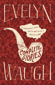 Download free books in pdf The Complete Stories by Evelyn Waugh RTF CHM 9780316216562 in English