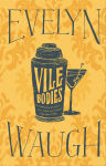 Alternative view 1 of Vile Bodies