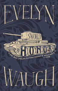 Electronic book free download Sword of Honor 9780316216715 (English literature) by Evelyn Waugh