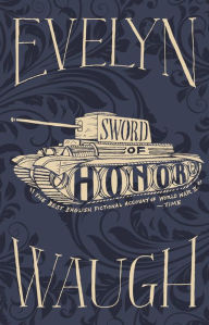 Title: Sword of Honor, Author: Evelyn Waugh