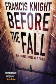 Title: Before the Fall, Author: Francis Knight