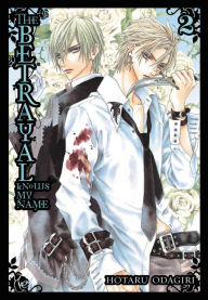 Title: The Betrayal Knows My Name, Vol. 2, Author: Hotaru Odagiri