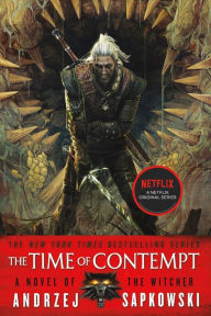 Title: The Time of Contempt (Witcher Series #2), Author: Andrzej Sapkowski