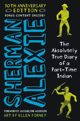 Title: The Absolutely True Diary of a Part-Time Indian, Author: Sherman Alexie