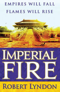 Title: Imperial Fire, Author: Robert Lyndon