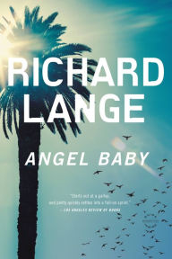 Title: Angel Baby, Author: Richard Lange