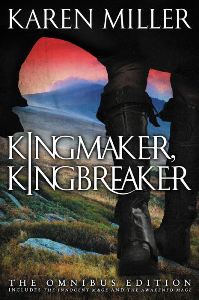 Kingmaker, Kingbreaker: The Omnibus Edition