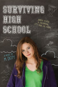 Title: Surviving High School, Author: M. Doty