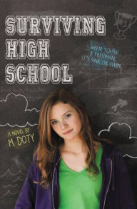 Title: Surviving High School, Author: M. Doty