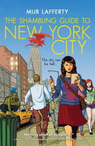 Title: The Shambling Guide to New York City, Author: Mur Lafferty