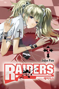 Title: Raiders, Volume 3, Author: JinJun Park