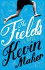 The Fields: A Novel