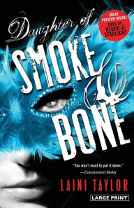 Title: Daughter of Smoke and Bone, Author: Laini Taylor