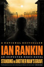 Standing in Another Man's Grave (Inspector John Rebus Series #18)