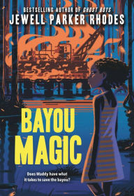 Title: Bayou Magic, Author: Jewell Parker Rhodes