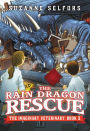 The Rain Dragon Rescue (The Imaginary Veterinary Series #3)