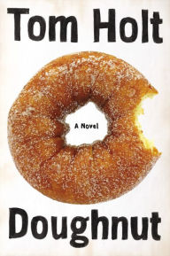 Title: Doughnut, Author: Tom Holt