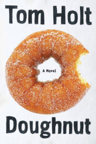 Title: Doughnut, Author: Tom Holt