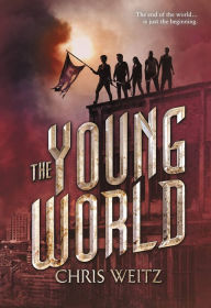 Title: The Young World, Author: Chris Weitz