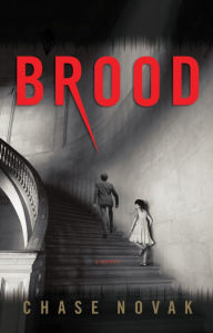 Title: Brood, Author: Chase Novak