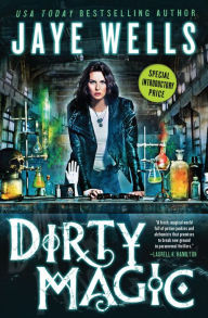 Title: Dirty Magic (Prospero's War Series #1), Author: Jaye Wells