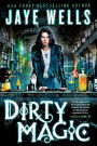 Dirty Magic (Prospero's War Series #1)