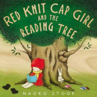 Title: Red Knit Cap Girl and the Reading Tree, Author: Naoko Stoop