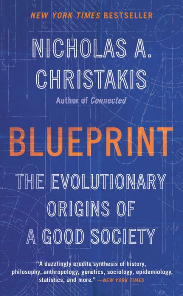 Blueprint: The Evolutionary Origins of a Good Society