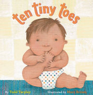 Title: Ten Tiny Toes, Author: Todd Tarpley